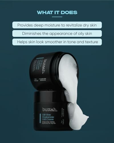 Buttah skin care products with hyaluronic gel cream.