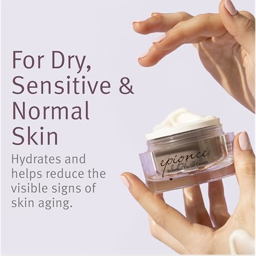 Hands holding Epionce face cream for dry, sensitive, and normal skin.