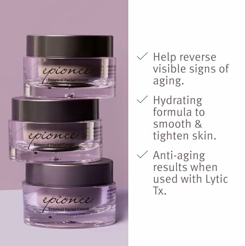 Epionce Renewal Facial Cream jars stacked with benefits listed.